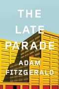 Cover: The Late Parade - Liveright Publishing Corporation