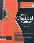Cover: Play Classical Guitar - Backbeat Books