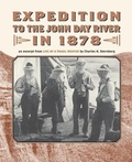 Cover: Expedition to the John Day River in 1878 - Discover Your Northwest