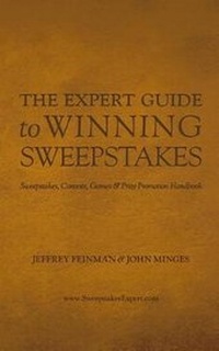Enlarge image Cover: The Expert Guide to Winning Sweepstakes - John Minges