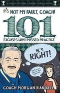Cover: It's Not My Fault, Coach ! - Sport of Business LLC