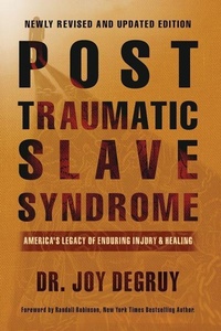 Abbildung von: Post Traumatic Slave Syndrome - Joy Degruy Publications Inc
