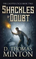 Cover: Shackles of Doubt - Dwayne Minton