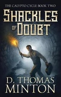 Enlarge image Cover: Shackles of Doubt - Dwayne Minton