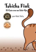 Cover: Tabitha Fink El Gato con un Solo Ojo - Dreamschooner Press