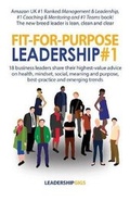 Cover: Fit For Purpose Leadership #1 - Writing Matters Publishing