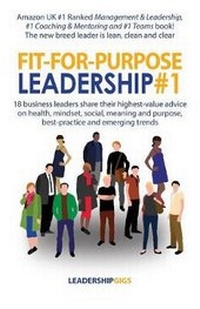Abbildung von: Fit For Purpose Leadership #1 - Writing Matters Publishing