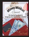 Cover: The Money Mindset Course - Ally Nathaniel E-Publishing Services