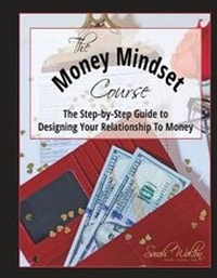 Enlarge image Cover: The Money Mindset Course - Ally Nathaniel E-Publishing Services