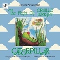 Cover: The Flight of Orville Wright Caterpillar - Yorkshire Publishing