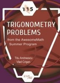Abbildung von: 115 Trigonometry Problems from the AwesomeMath Summer Program - XYZ Press