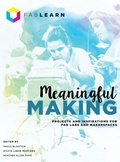 Cover: Meaningful Making - Constructing Modern Knowledge Press