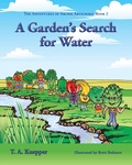 Cover: A Garden's Search for Water - TK Enterprises