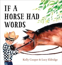 Enlarge image Cover: If a Horse Had Words - Tundra Books