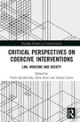 Cover: Critical Perspectives on Coercive Interventions - Routledge