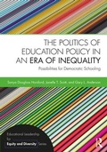 Cover: The Politics of Education Policy in an Era of Inequality - Routledge
