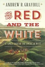 Cover: The Red and the White - Liveright Publishing Corporation