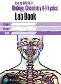 Cover: Edexcel GCSE Biology, Chemistry and Physics Lab Book - Pearson Education Limited