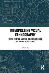 Abbildung von: Interpreting Visual Ethnography - Routledge