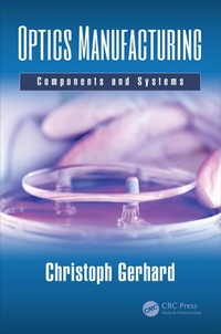 Enlarge image Cover: Optics Manufacturing - CRC Press