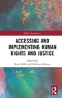 Cover: Accessing and Implementing Human Rights and Justice - Routledge