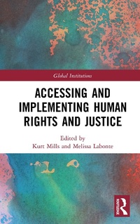 Enlarge image Cover: Accessing and Implementing Human Rights and Justice - Routledge