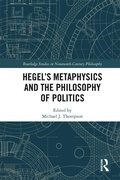 Cover: Hegel's Metaphysics and the Philosophy of Politics - Routledge