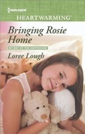 Cover: Bringing Rosie Home - Harlequin Heartwarming
