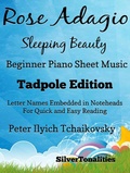 Cover: Rose Adagio Sleeping Beauty Peter Ilyich Tchaikovsky - Beginner Piano Sheet Music Tadpole Edition - Lulu.com
