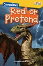 Cover: Showdown: Real or Pretend - Teacher Created Materials, Inc