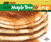 Enlarge image Cover: From Maple Tree to Syrup - Lerner Publications Co ,U.S.