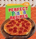 Cover: Perfect Pizza Recipes - The Millbrook Press Inc