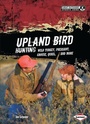 Cover: Upland Bird Hunting - Lerner Publications Co ,U.S.