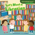 Cover: Let's Meet a Librarian - The Millbrook Press Inc