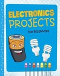 Cover: Electronics Projects for Beginners - Raintree