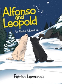 Enlarge image Cover: Alfonso and Leopold - Archway Publishing
