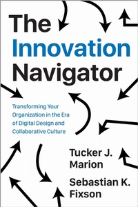 Enlarge image Cover: The Innovation Navigator - University of Toronto Press
