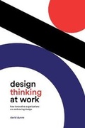Cover: Design Thinking at Work - University of Toronto Press