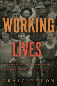 Enlarge image Cover: Working Lives - University of Toronto Press