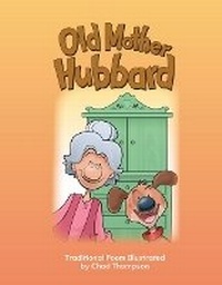 Enlarge image Cover: Old Mother Hubbard - Teacher Created Materials, Inc