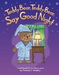 Cover: Teddy Bear, Teddy Bear, Say Good Night - Teacher Created Materials, Inc