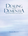 Cover: Dealing with Dementia - Balboa Press Australia