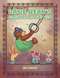 Cover: Davie Bear's First Day at Play Gym - Balboa Press Australia