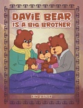 Cover: Davie Bear Is a Big Brother - Balboa Press Australia