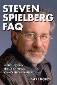 Abbildung von: Steven Spielberg FAQ - Applause Theatre Book Publishers
