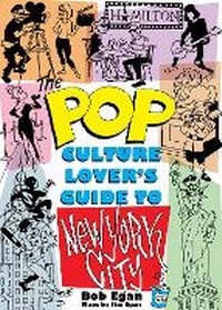 Abbildung von: The Pop Culture New York City - Applause Theatre Book Publishers