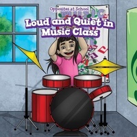 Enlarge image Cover: Loud and Quiet in Music Class - PowerKids Press