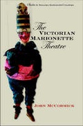 Cover: The Victorian Marionette Theatre - University of Iowa Press