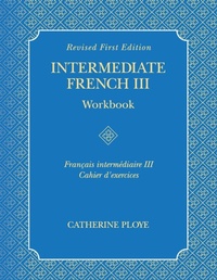 Abbildung von: Intermediate French III Workbook - Cognella, Inc