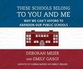 Cover: These Schools Belong to You and Me - Dreamscape Media